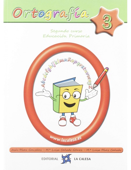 ORTOGRAFIA CALESA 3 2ºPRIMARIA 2019